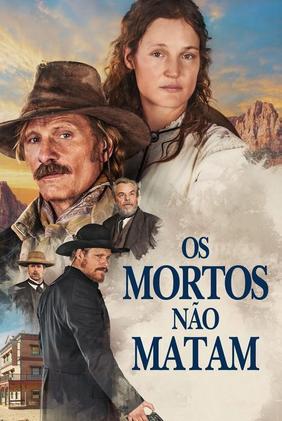 Os Mortos Não Matam