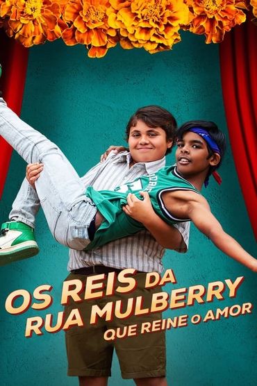 Os Reis da Rua Mulberry: Que Reine o Amor